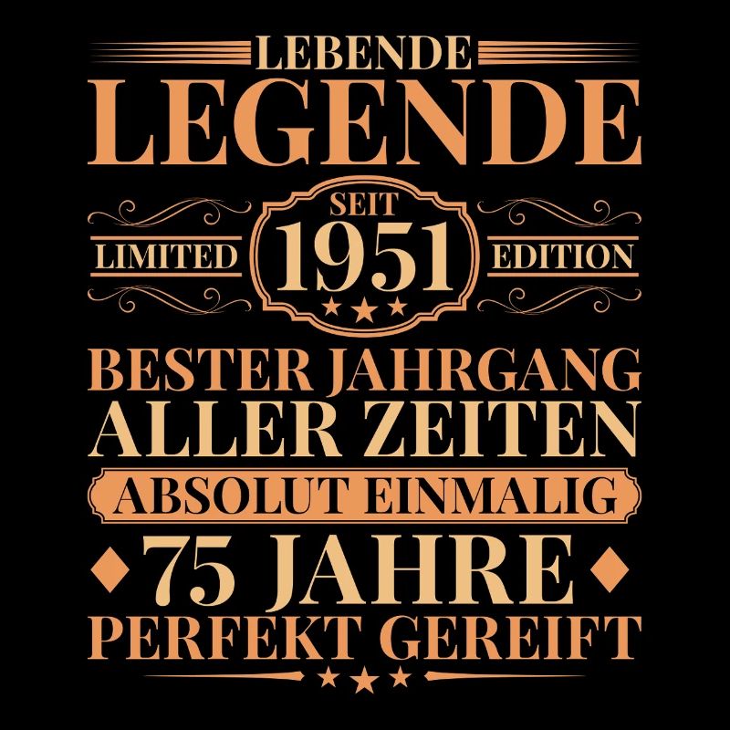 Année de fabrication Né en 1951 75e anniversaire unique