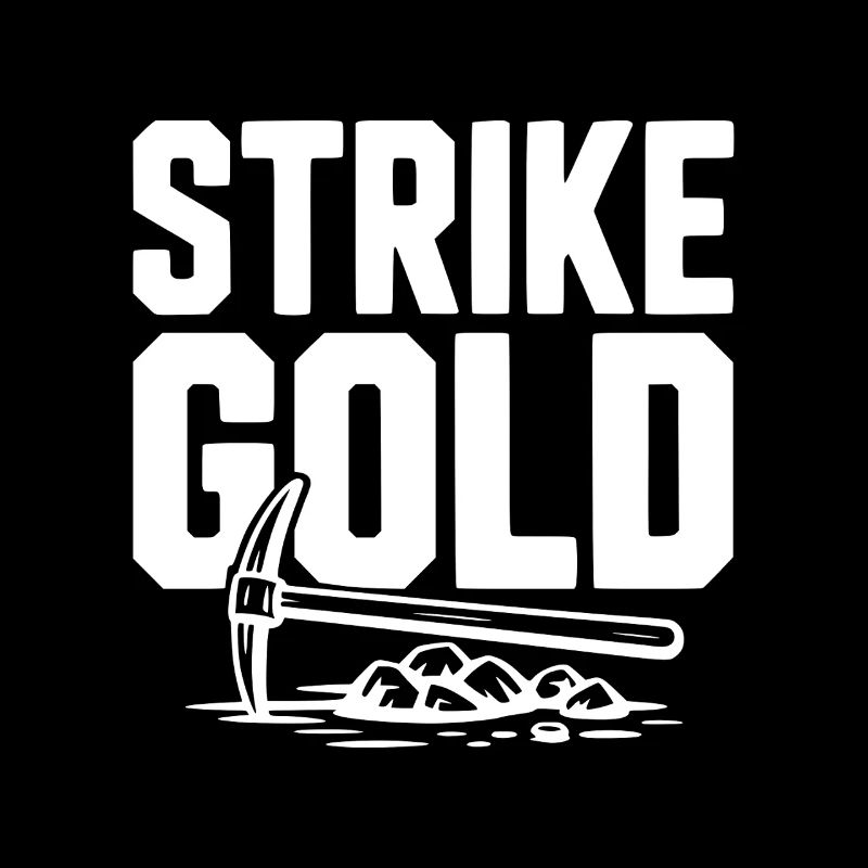 Strike Gold