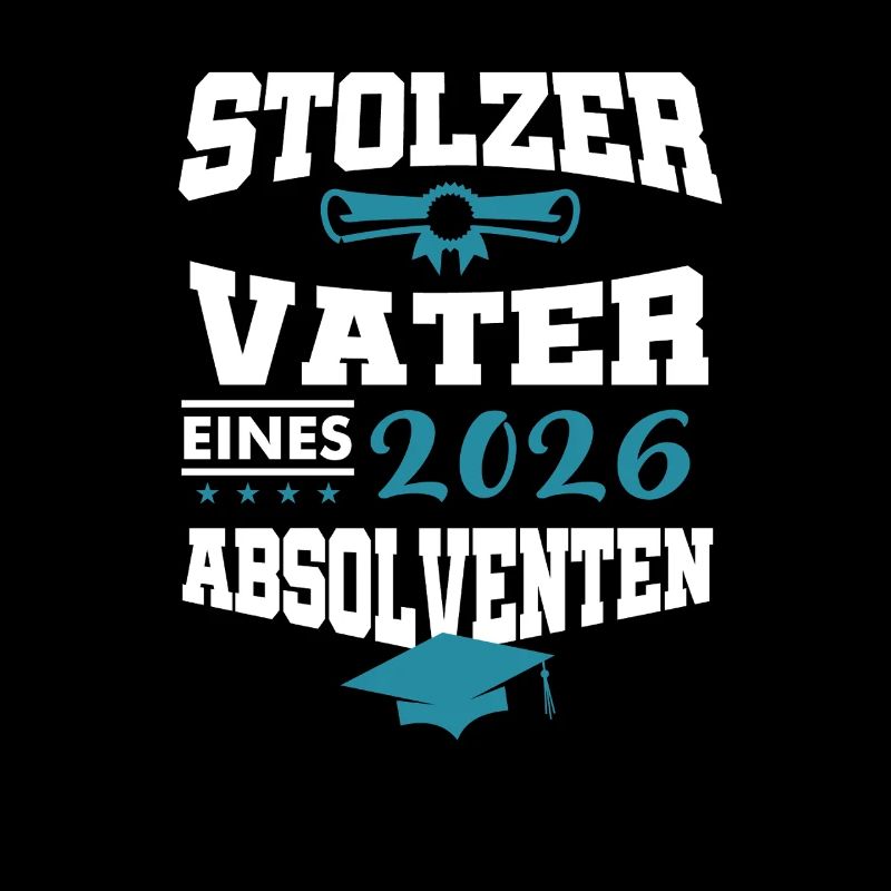 Stolzer Vater Absolvent 2026 Bachelor Master