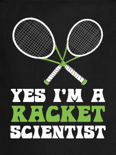 Racket Scientist Saying