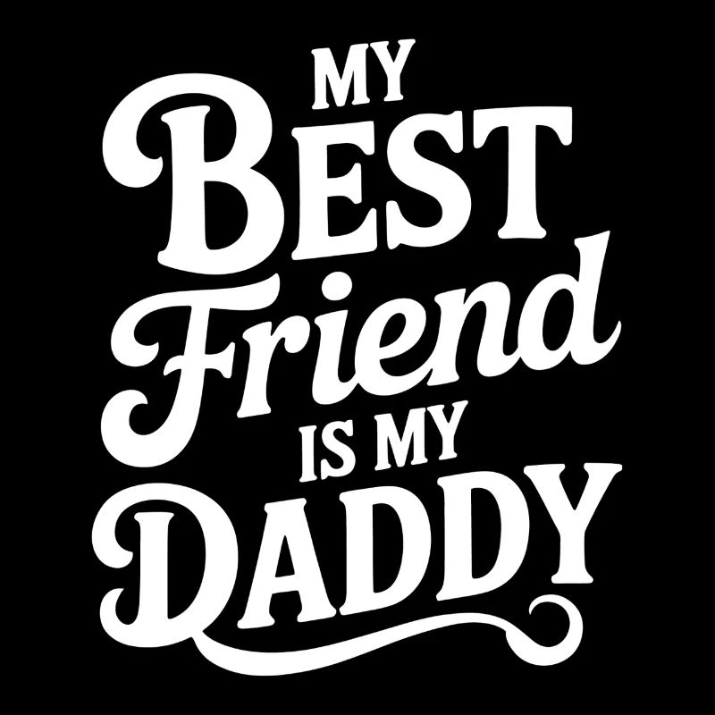Mon meilleur ami est mon papa