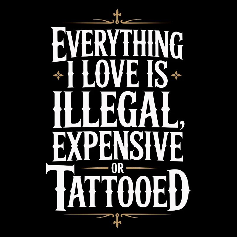 Tout ce que j’aime, c’est tatoué de Tätowiert tatoué