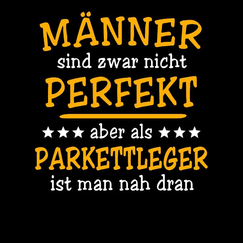 Parkettleger Sprüche