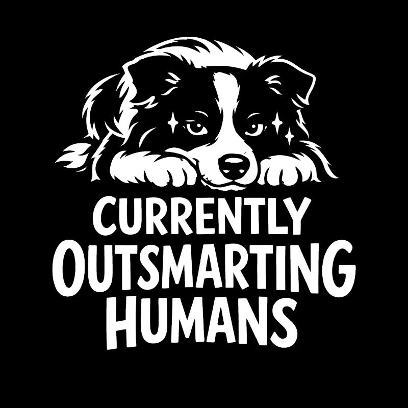 Schlauer als du | Border Collie Spruch