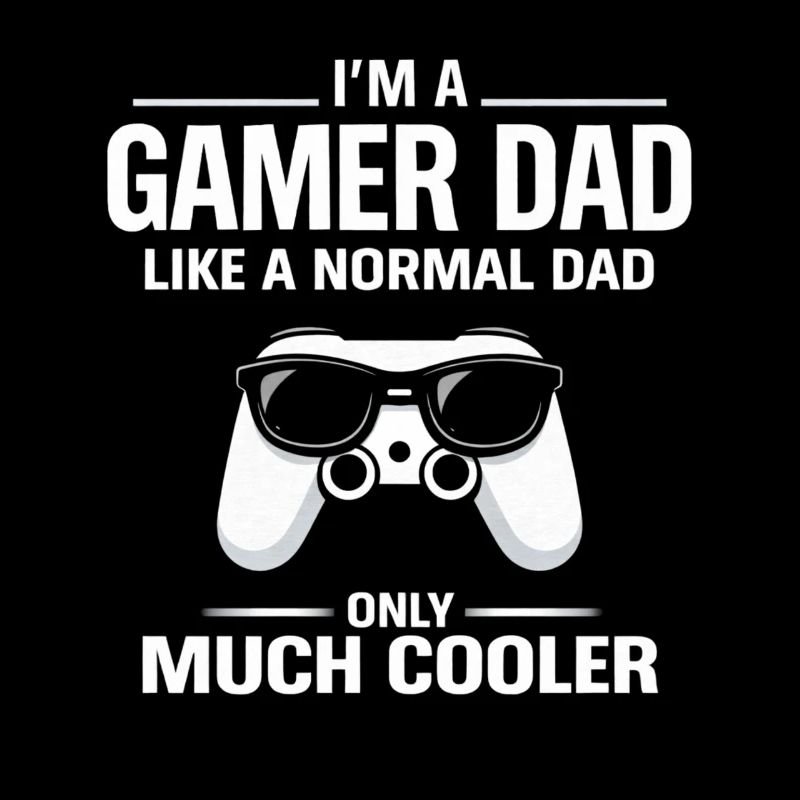 Gamer Dad – Viel cooler
