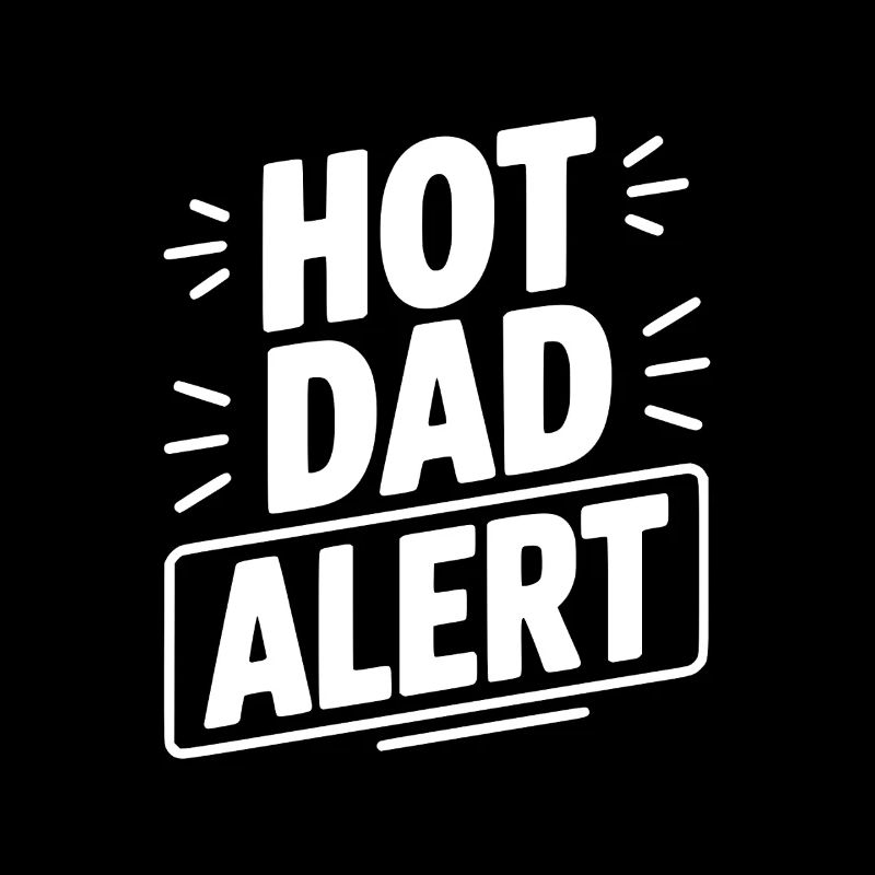 Hot Dad Alert