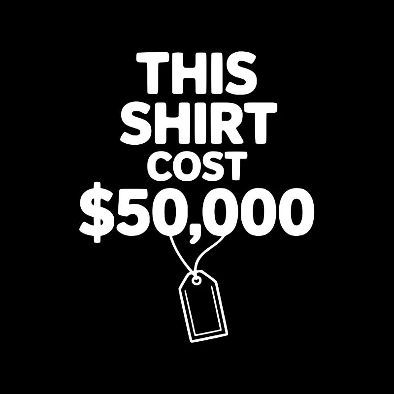 This Shirt Cost $50,000