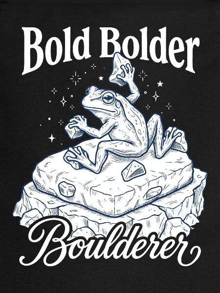 Bouldering Bold Bolder Boulderer