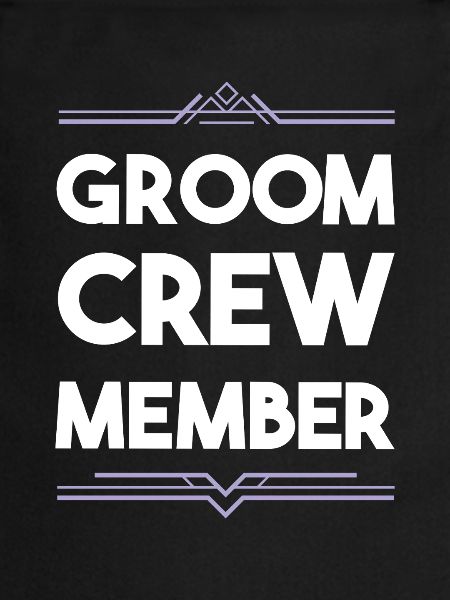 Groom Crew