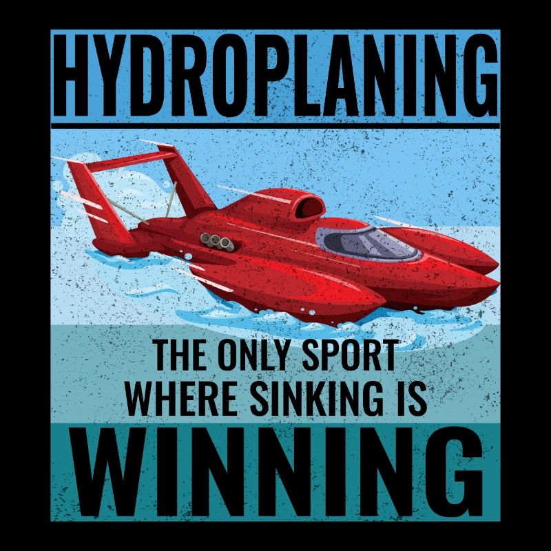 Hydroplane Boat Racing Humor Winning Sinkers