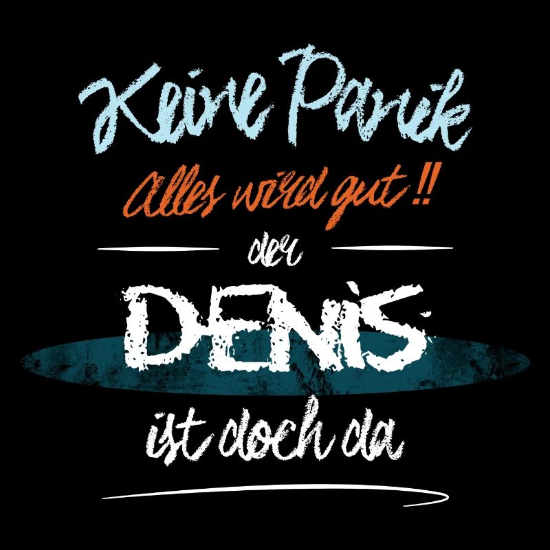 Denis - Keine Panik. Alles wird gut