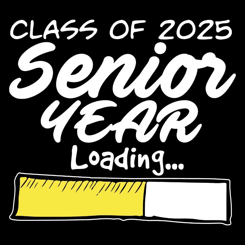Class Of 2025 Senior Year Loading Future High