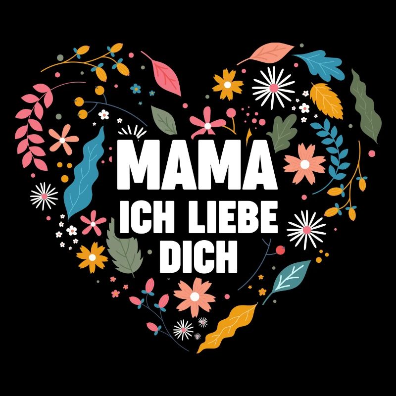 Mama Ich Liebe Dich