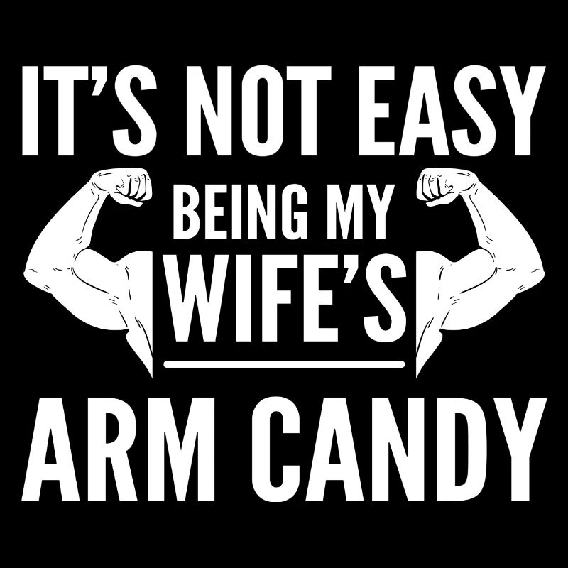 Arm Candy Husband