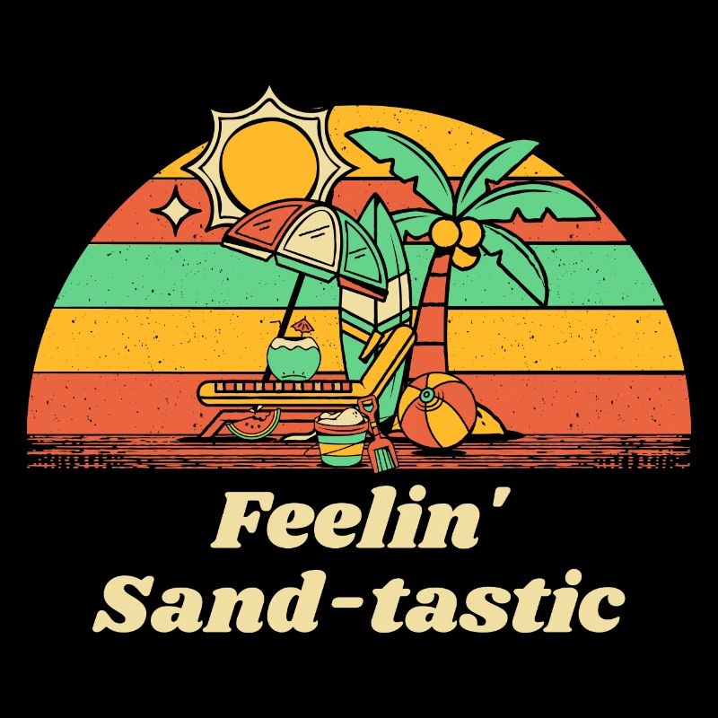 Feelin' Sand-tastic Beach Été Océan Tropical