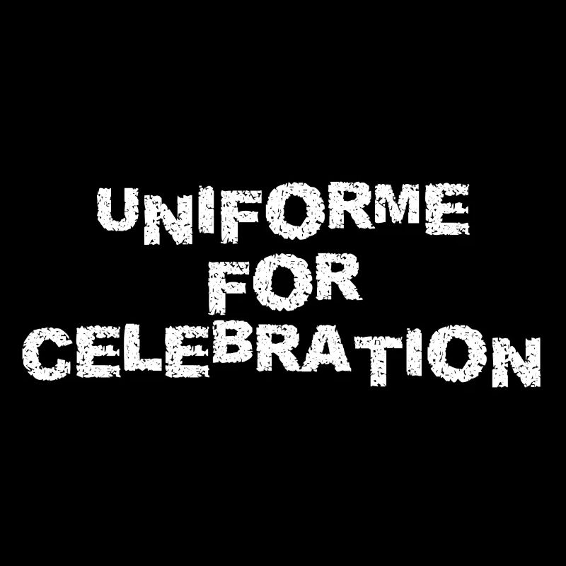 UNIFORME FOR CELEBRATION