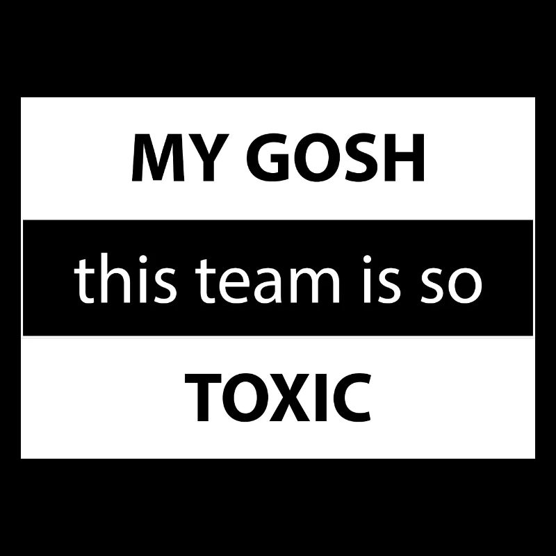 Toxic Team