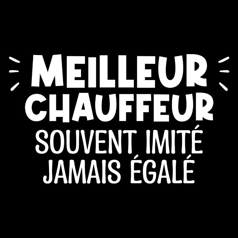 meilleur chauffeur | chauffeur