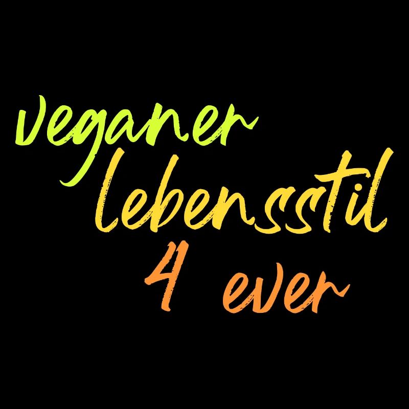 veganer Lebensstil 4 ever