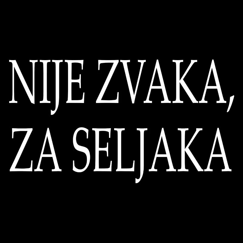 Balkan - Spruch - nije zvaka za seljaka