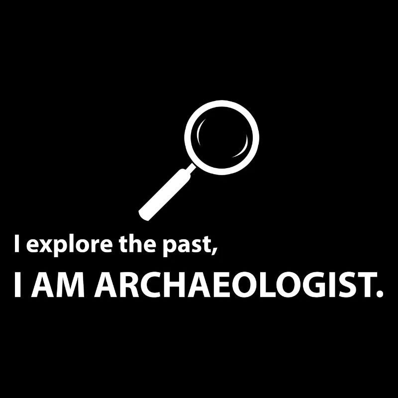 Ich bin Archäologe!