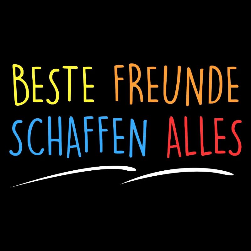 Beste Freunde schaffen Alles