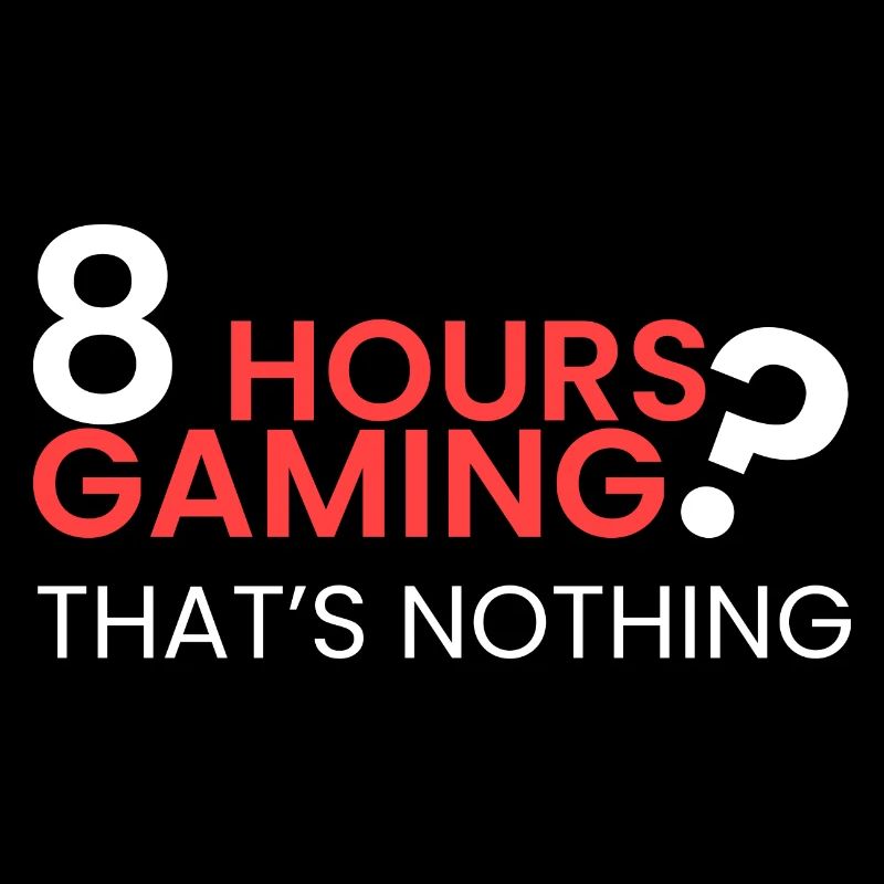 Playing for 8 hours is nothing