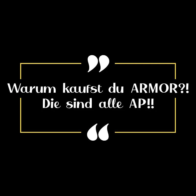 Wirklich? ARMOR? ..AP Gegner