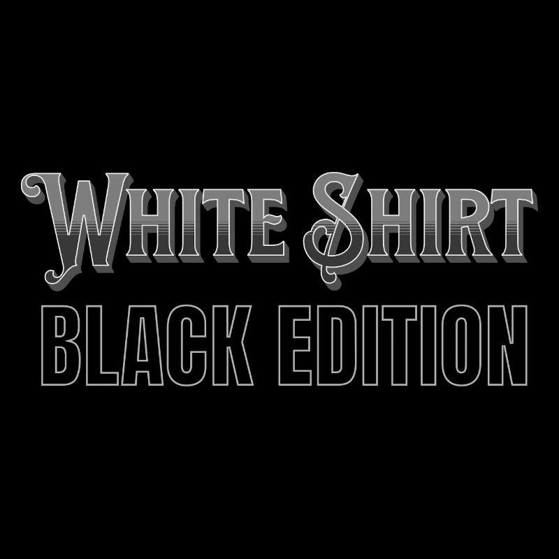 White Shirt - Black Edition
