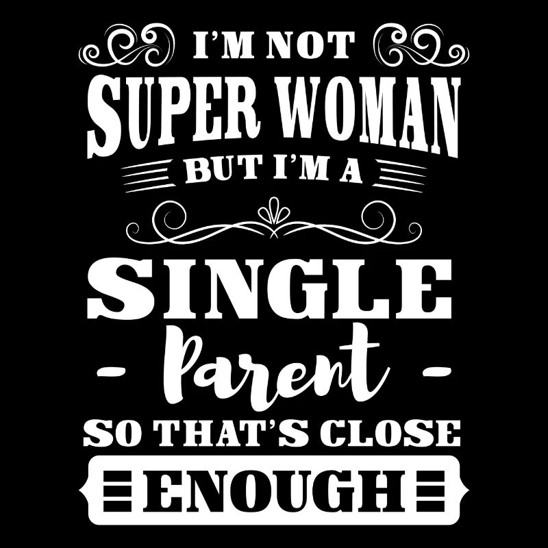 Single Parent Pride Father's Day Love