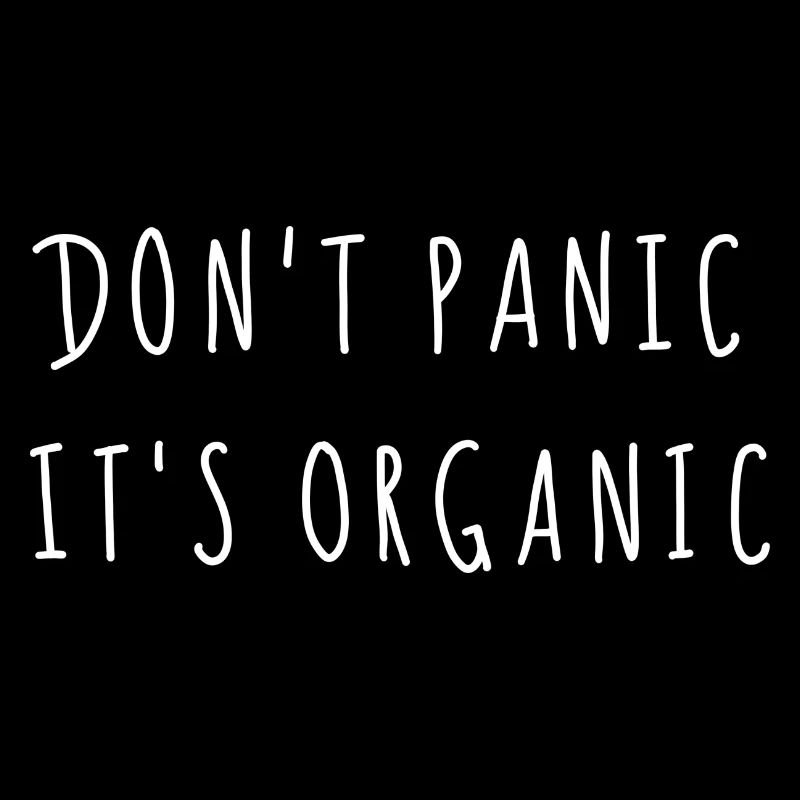 Don't Panic It´s Organic