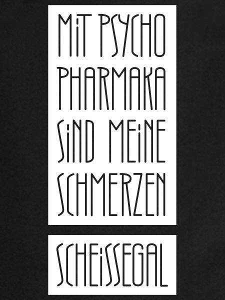 Schmerzen egal mit Psychopharmaka