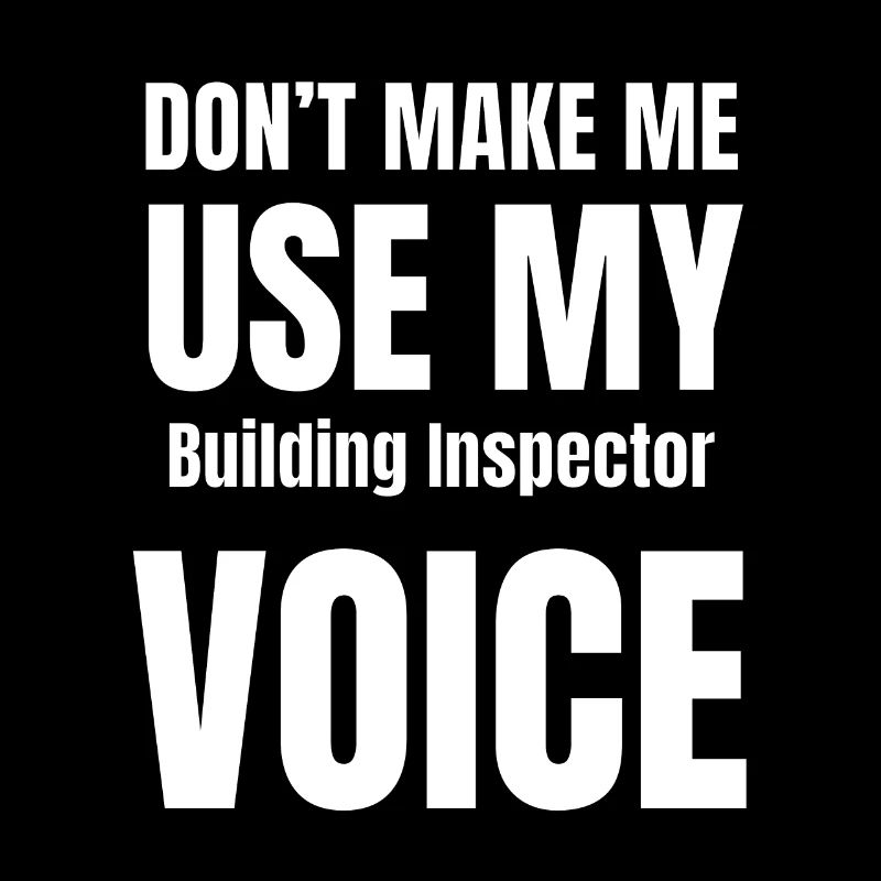 Ne me forcez pas à utiliser ma voix d'inspecteur e