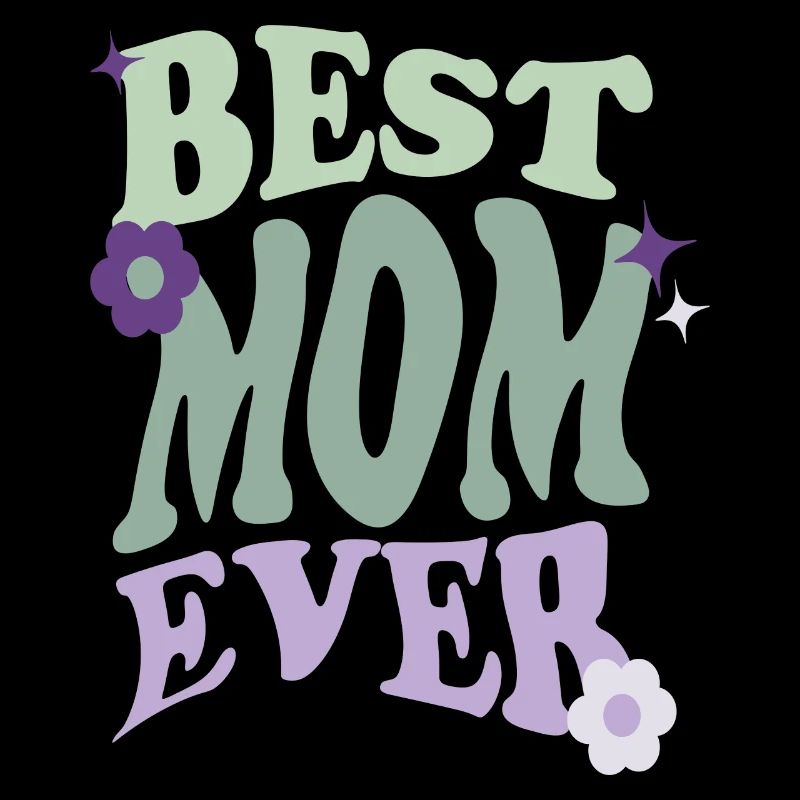 BEST MOM EVER