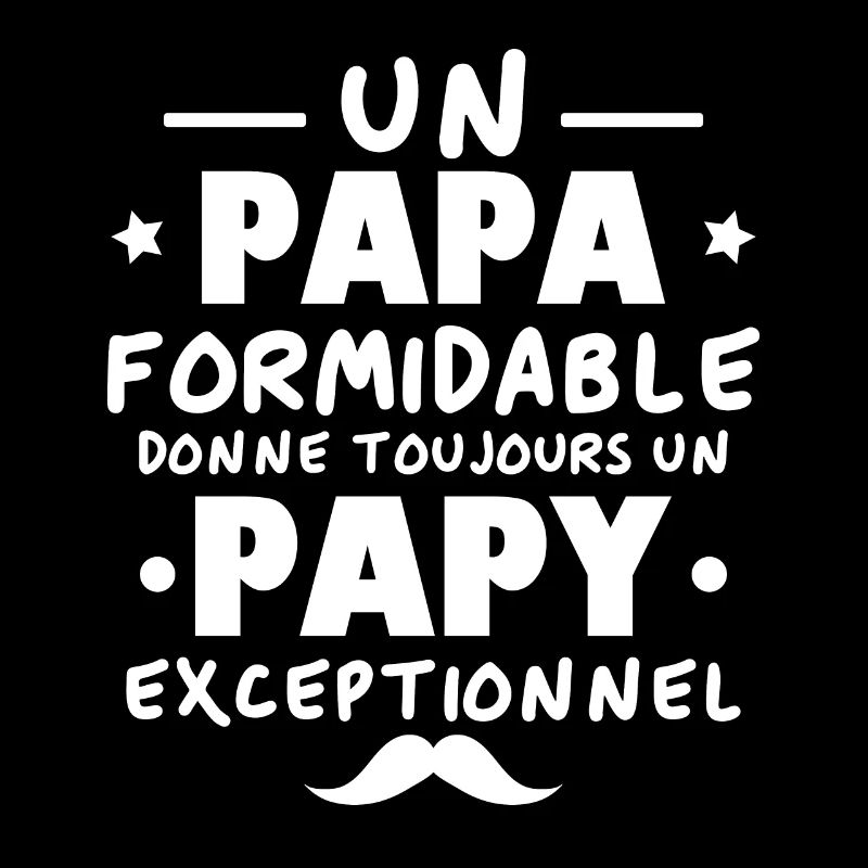 Papa Formidable, Papy Exceptionnel