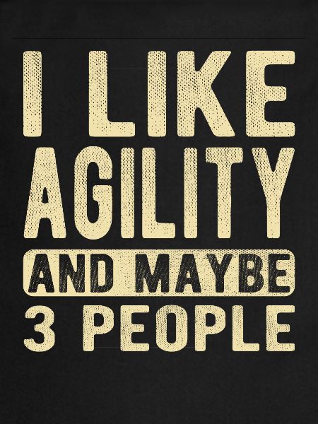 Agility Saying