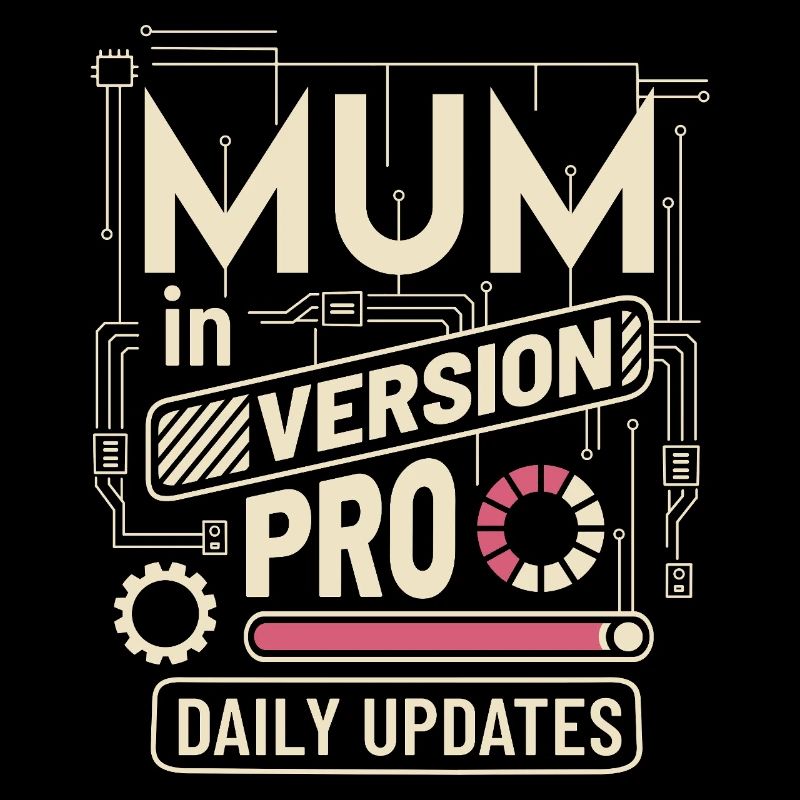 Mum VERSION PRO