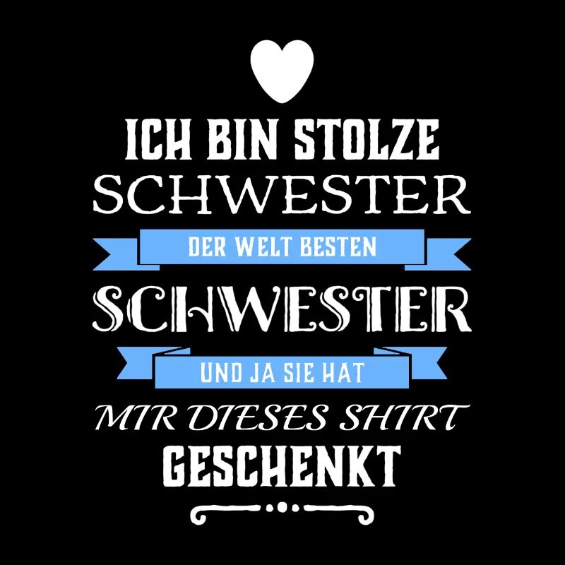 Ich Bin Stolze Schwester einer Schwester