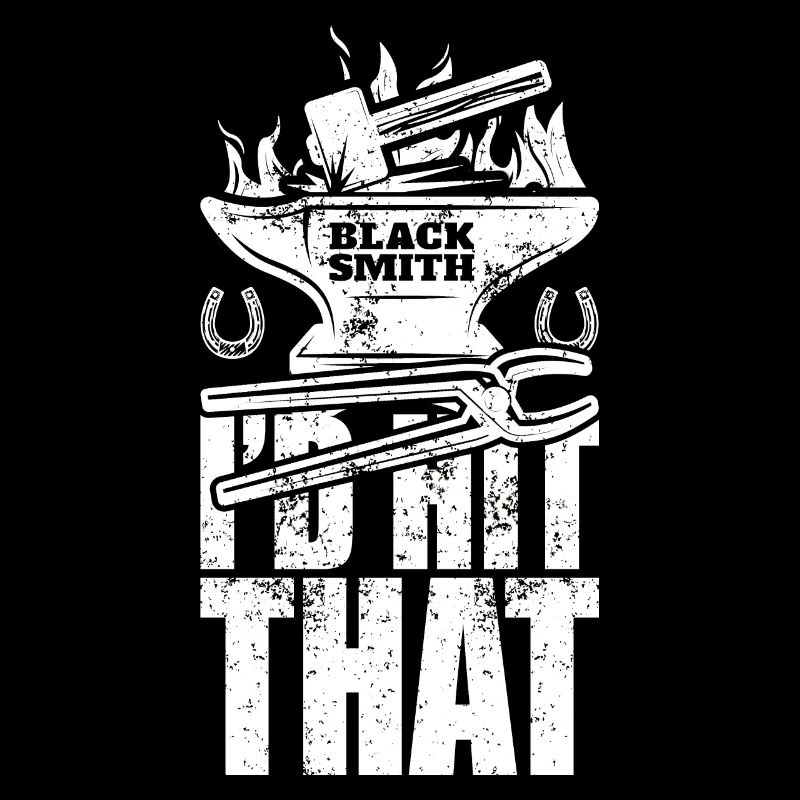 I'd Hit That Funny Blacksmith Metal Worker