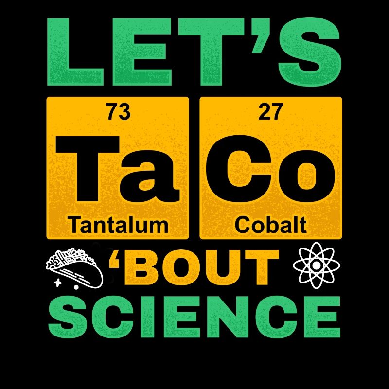 Let’s Taco Bout Science Chimie Humour Dire Drôle