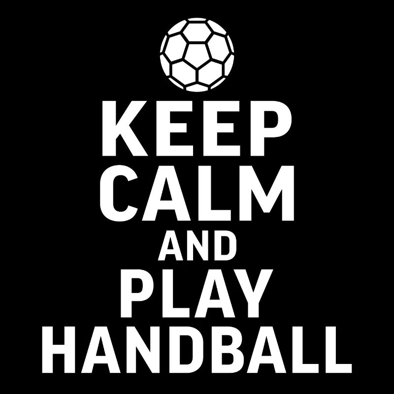 Keep Calm And Play Handball
