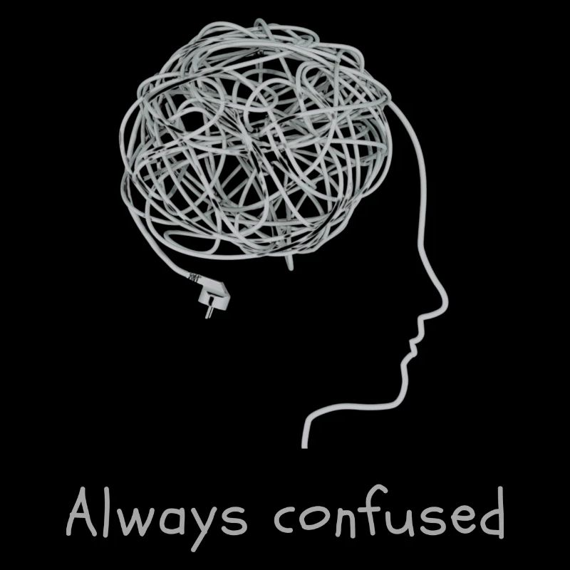 Always confused