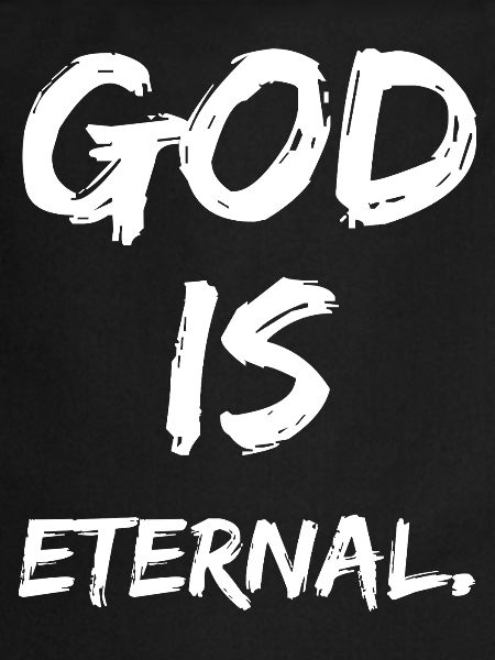 god is eternal
