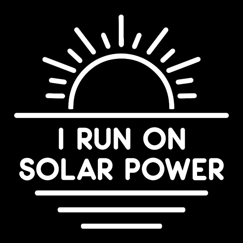 I run on Solar Power