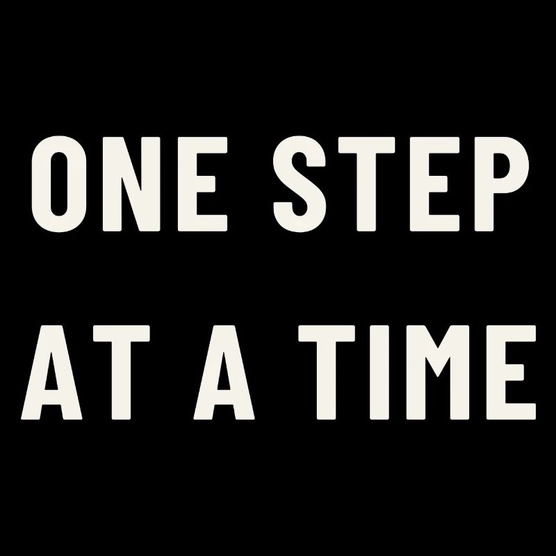 One step at a time