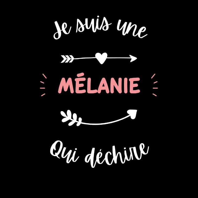 Je suis une Mélanie qui déchire