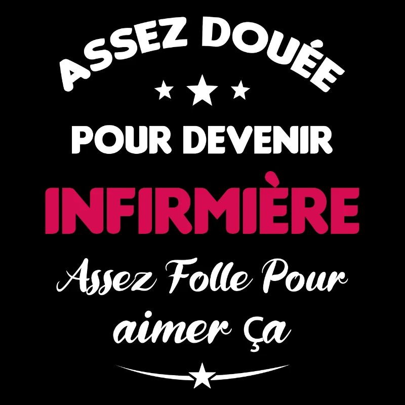 Assez douée pour devenir infirmière cadeau