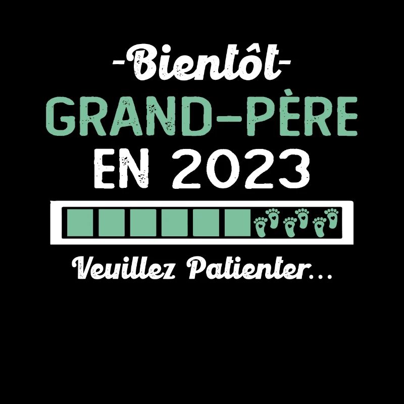 Bientôt Grand Père 2023 Cadeau Papy