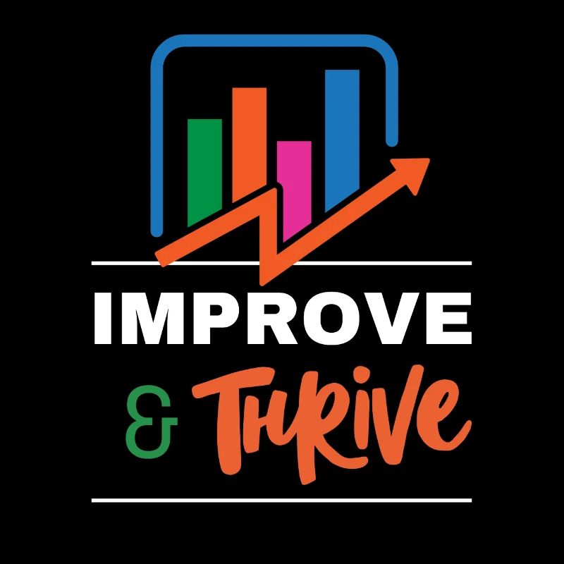 Improve and Thrive!