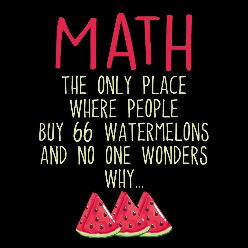 Math And Watermelons Mathematics Calculation Numbe